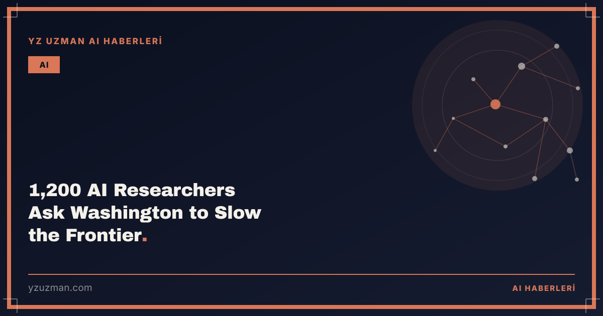 1,200 AI Researchers Ask Washington to Slow the Frontier