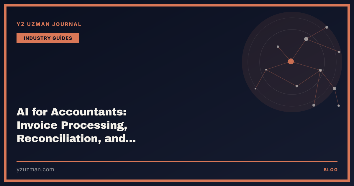 AI for Accountants: Invoice Processing, Reconciliation, and Preparing for AI-Powered Tax Audits