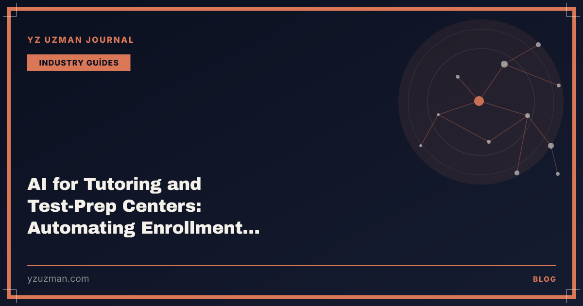 AI for Tutoring and Test-Prep Centers: Automating Enrollment Season