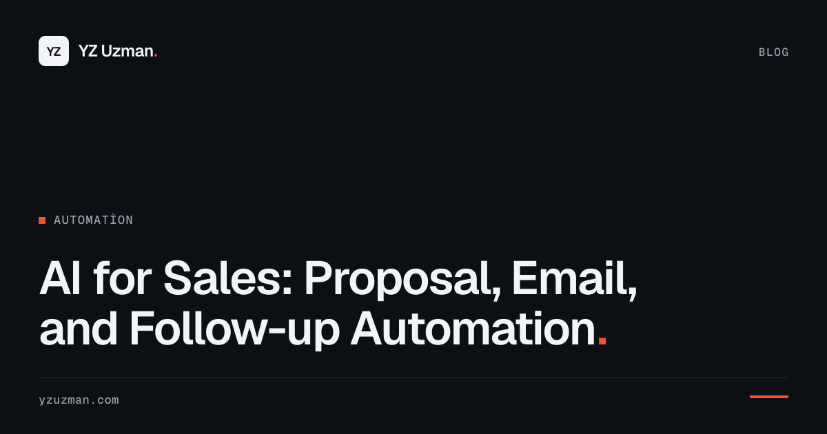 AI for Sales: Proposal, Email, and Follow-up Automation
