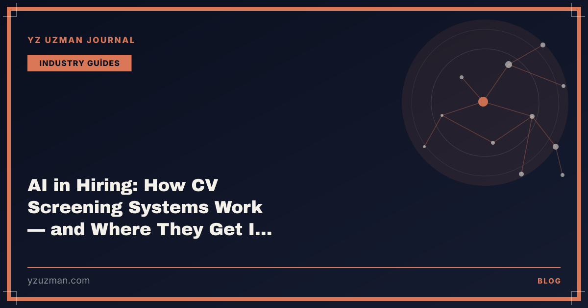 AI in Hiring: How CV Screening Systems Work — and Where They Get It Wrong