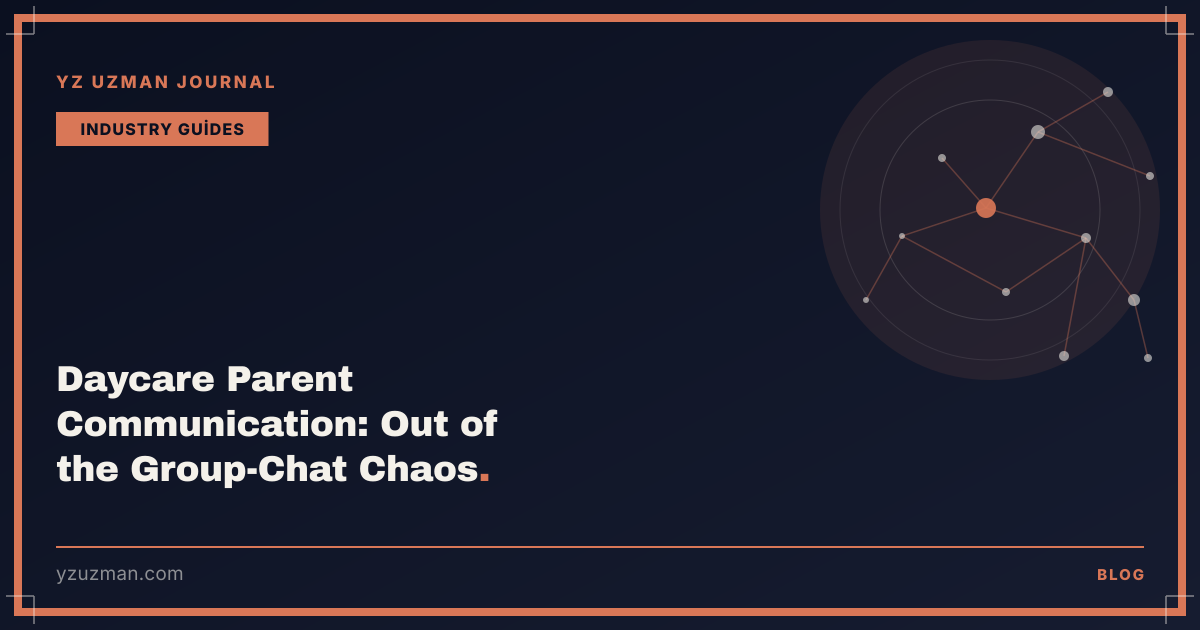 Daycare Parent Communication: Out of the Group-Chat Chaos
