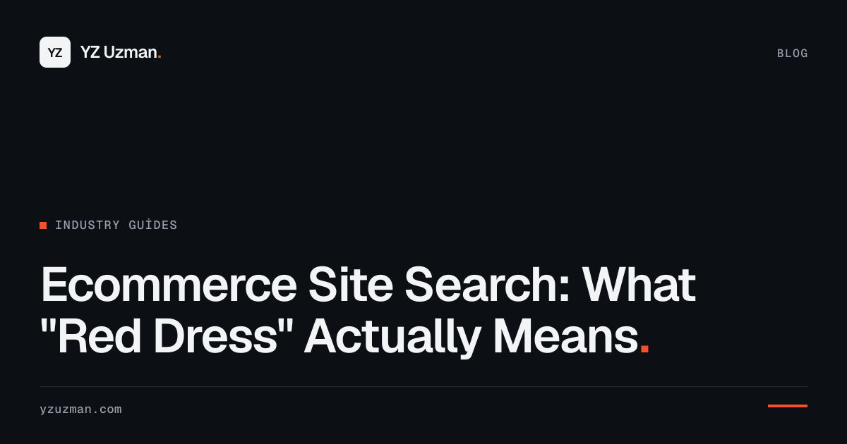 Ecommerce Site Search: What "Red Dress" Actually Means