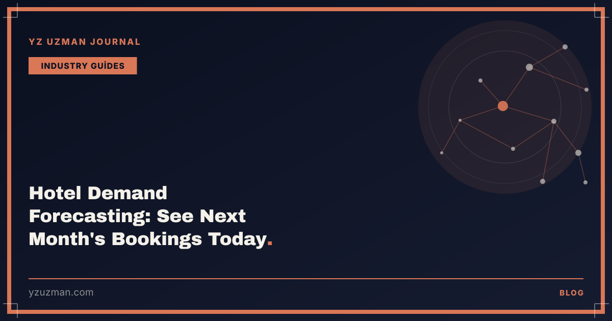 Hotel Demand Forecasting: See Next Month's Bookings Today