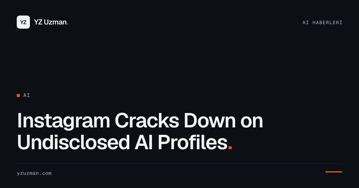 Instagram Cracks Down on Undisclosed AI Profiles
