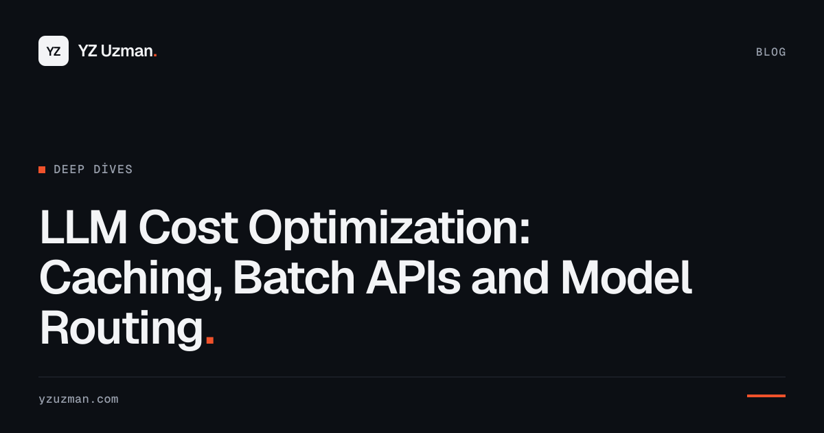 LLM Cost Optimization: Caching, Batch APIs and Model Routing