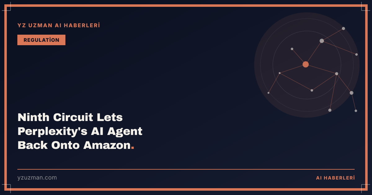 Ninth Circuit Lets Perplexity's AI Agent Back Onto Amazon