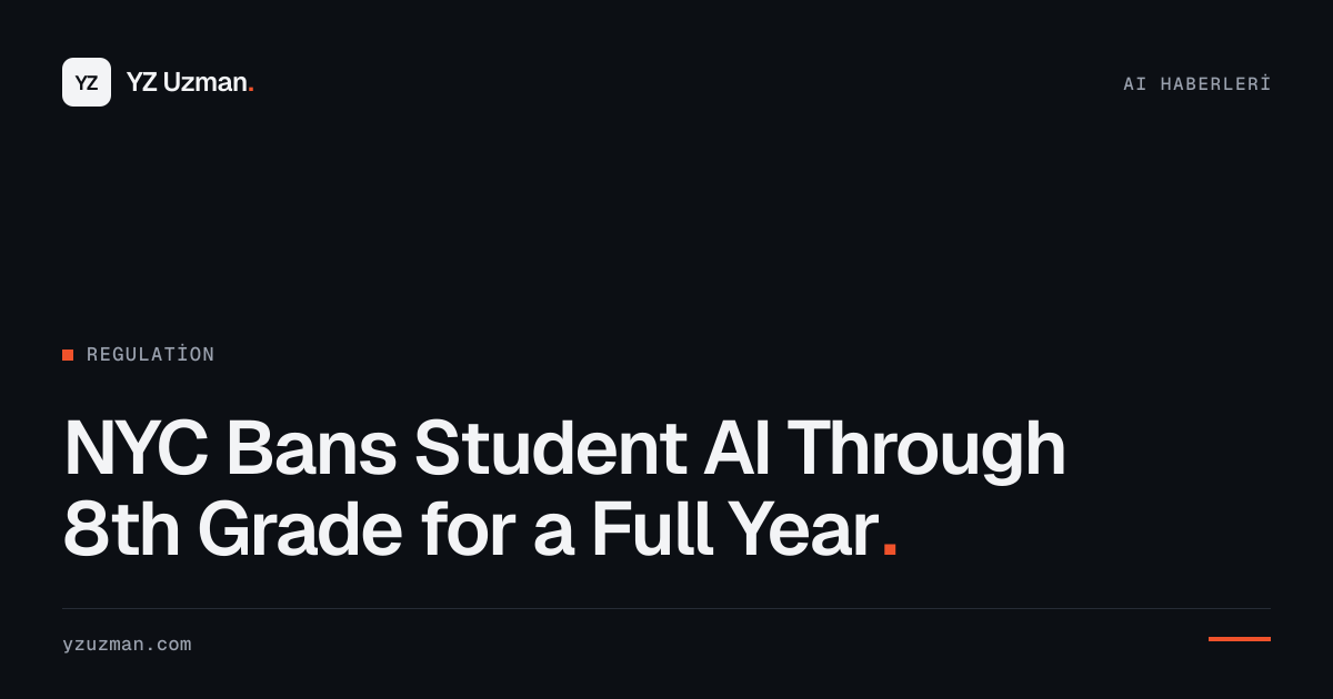 NYC Bans Student AI Through 8th Grade for a Full Year