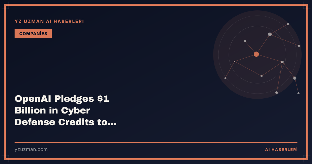 OpenAI Pledges $1 Billion in Cyber Defense Credits to Utilities