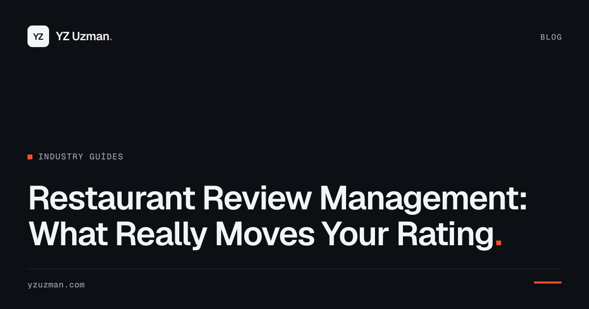 Restaurant Review Management: What Really Moves Your Rating