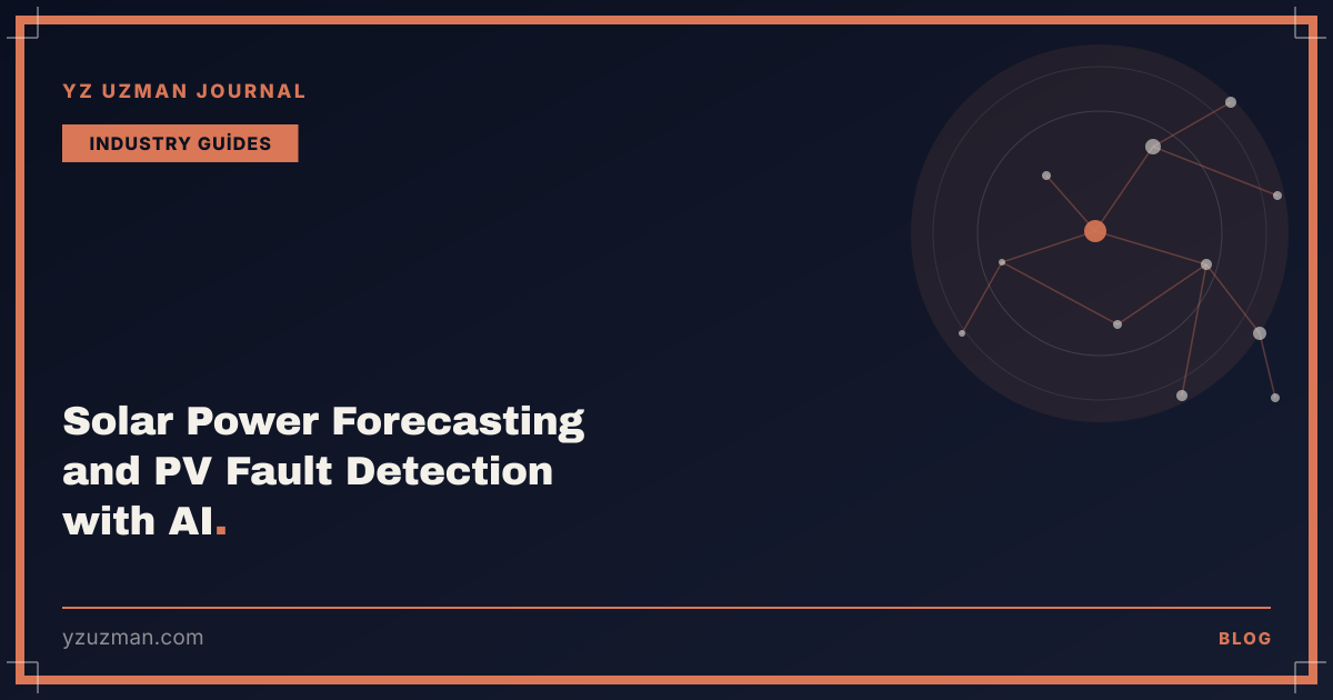 Solar Power Forecasting and PV Fault Detection with AI