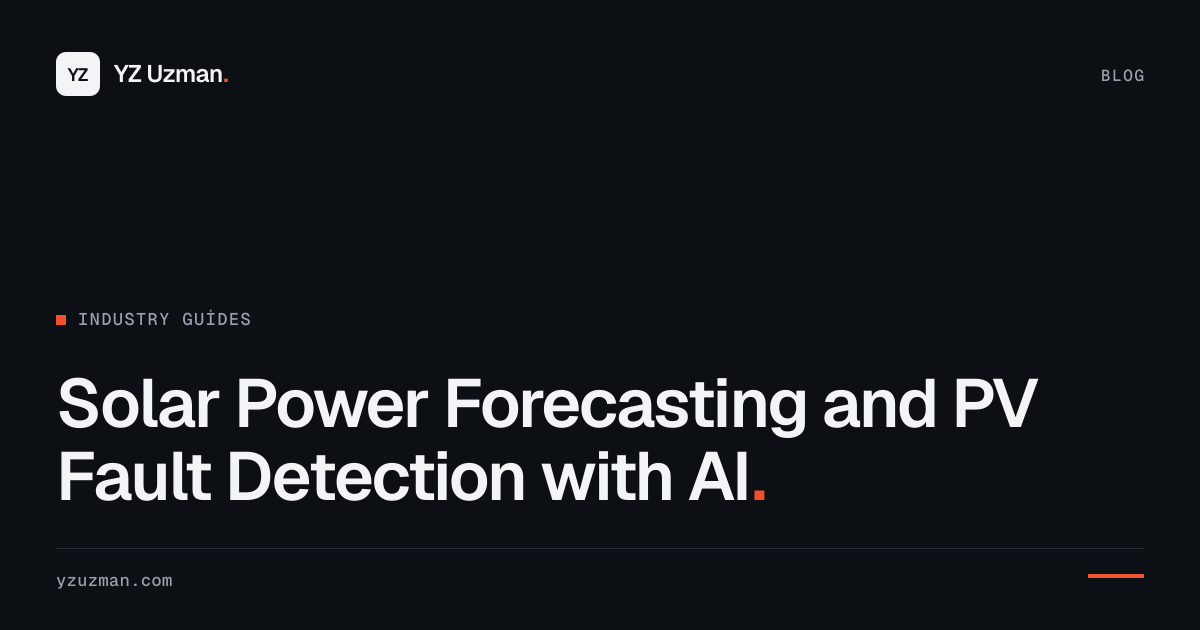Solar Power Forecasting and PV Fault Detection with AI