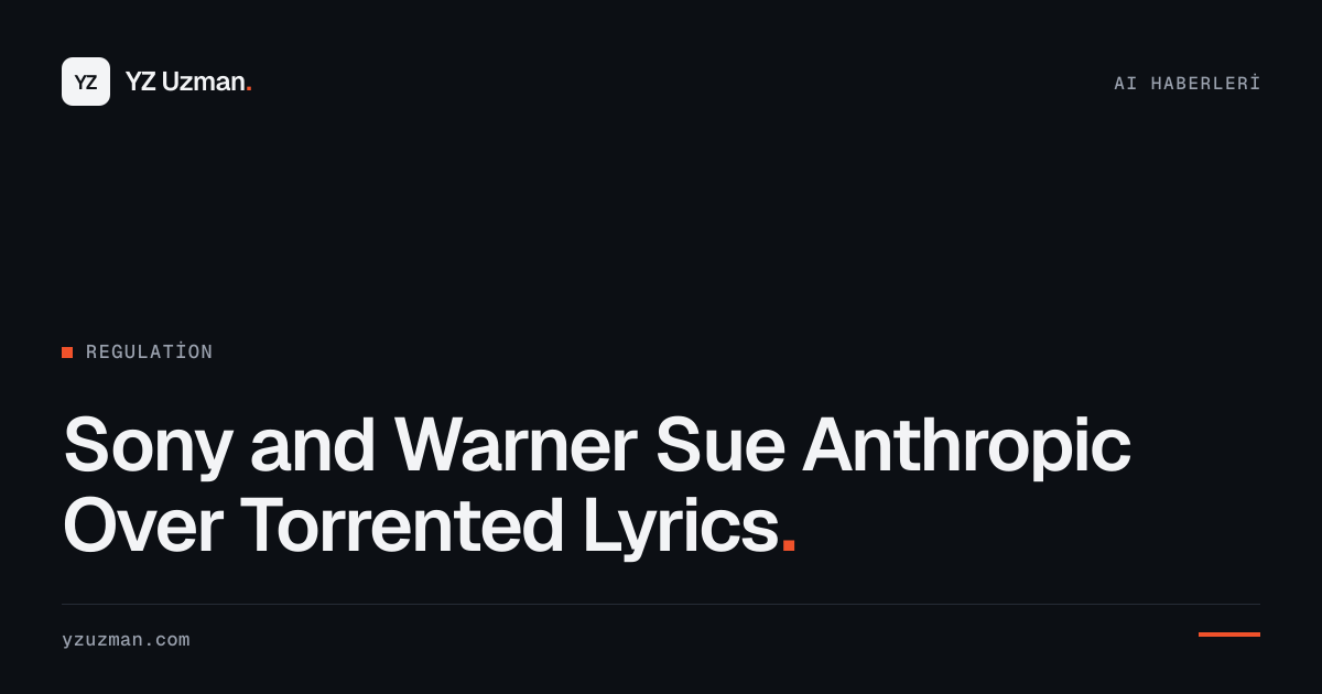 Sony and Warner Sue Anthropic Over Torrented Lyrics