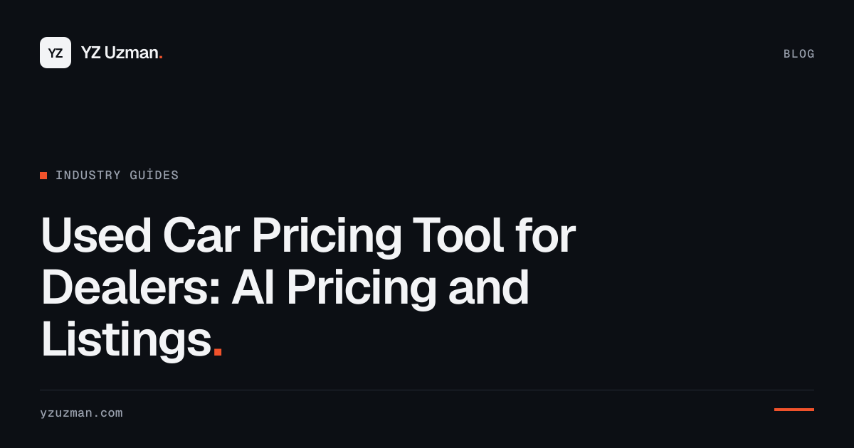 Used Car Pricing Tool for Dealers: AI Pricing and Listings