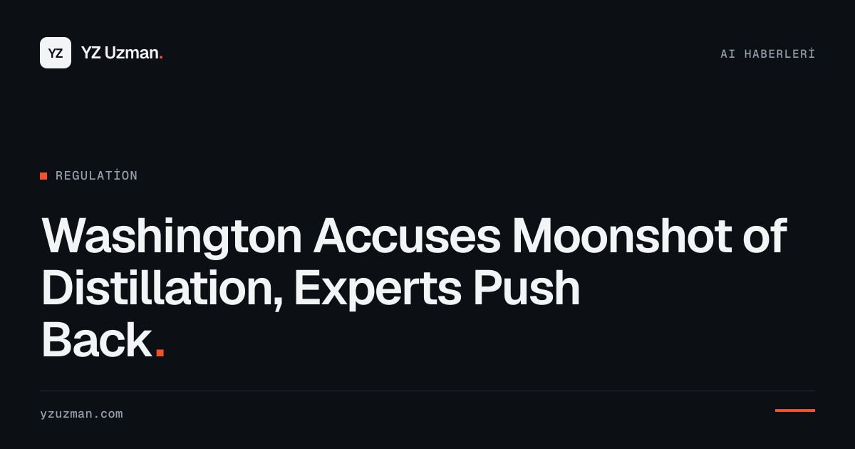 Washington Accuses Moonshot of Distillation, Experts Push Back