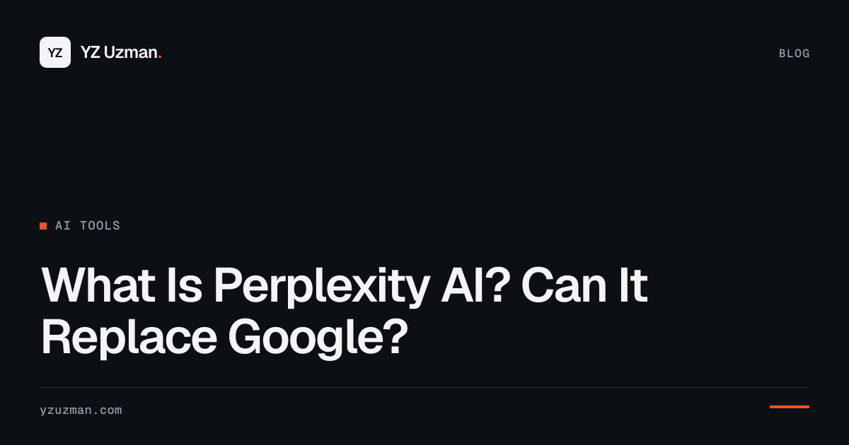 What Is Perplexity AI? Can It Replace Google?