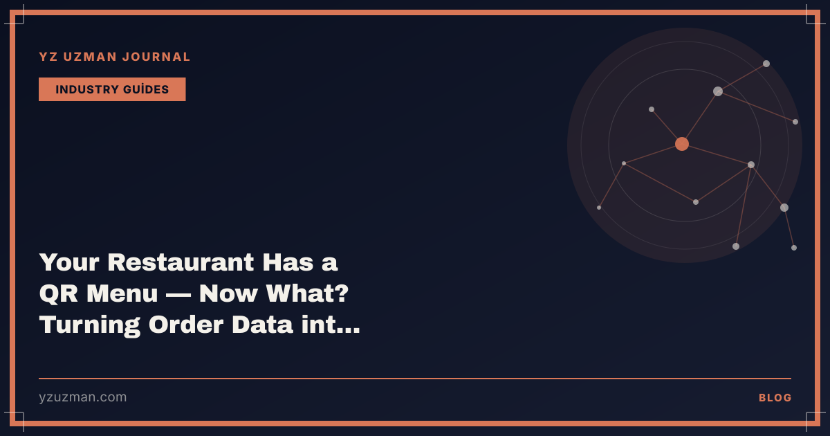 Your Restaurant Has a QR Menu — Now What? Turning Order Data into Profit with AI