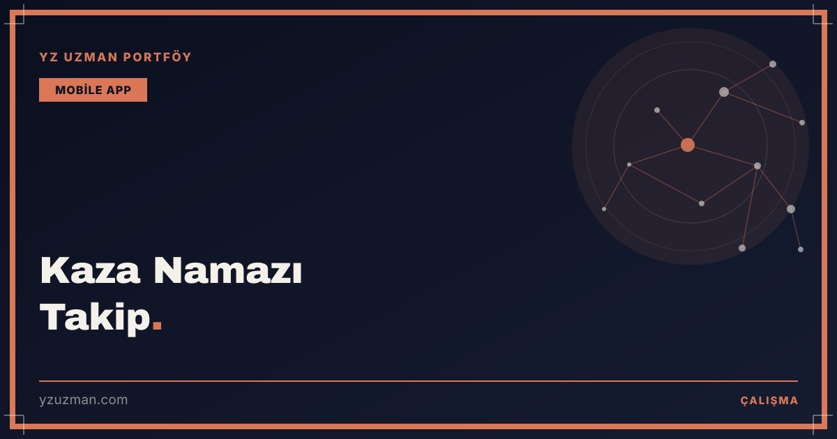Kaza Namazı Takip
