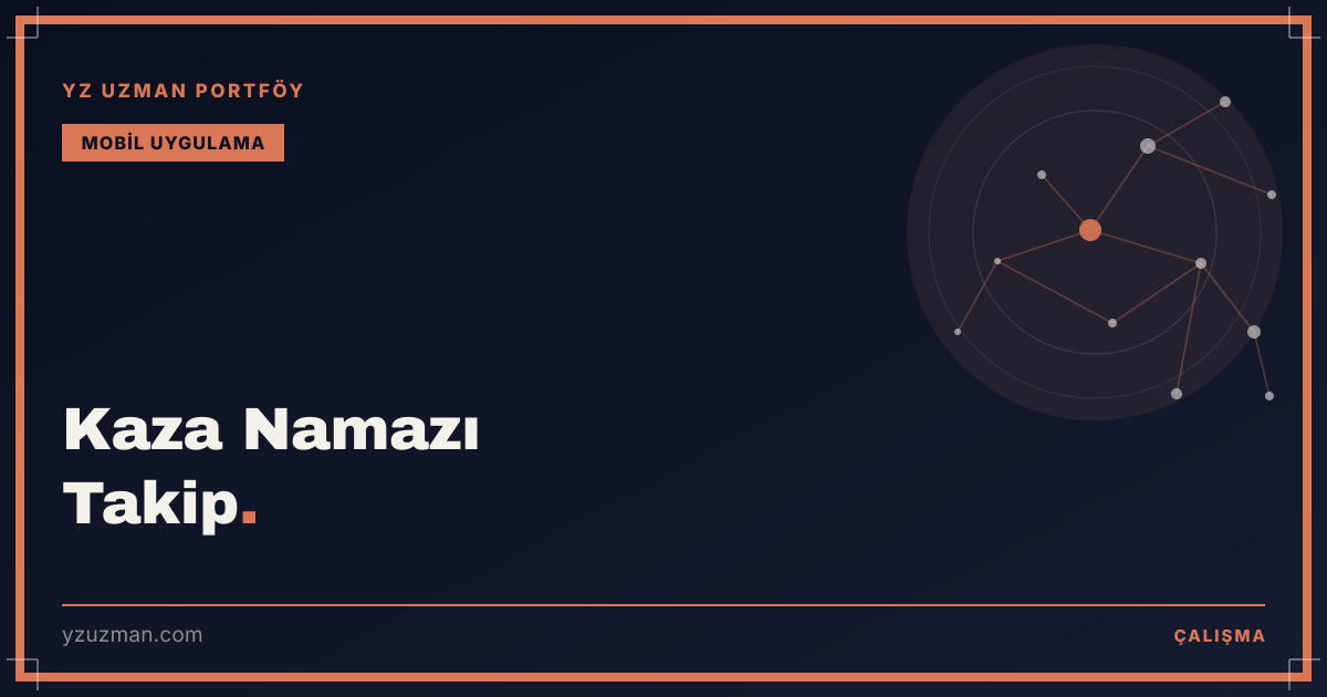 Kaza Namazı Takip