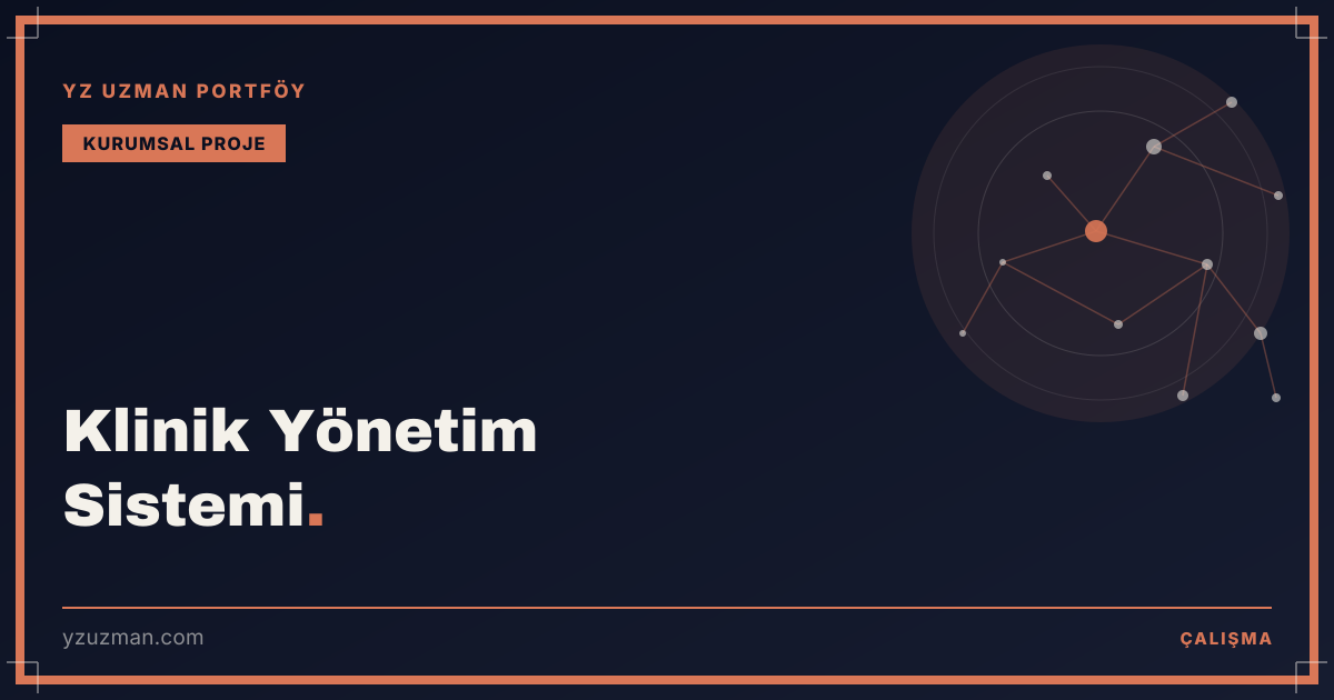 Klinik Yönetim Sistemi